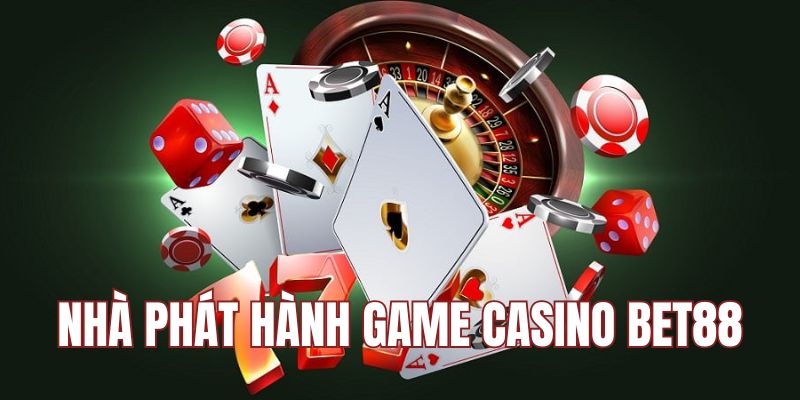 Thương hiệu cung ứng hợp tác cùng Casino Bet88