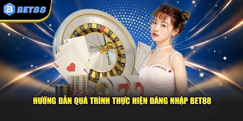 Chia sẻ 2 cách thức giúp hội viên đăng nhập Bet88 thành công