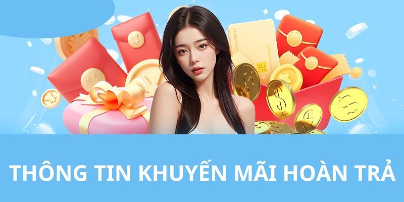 Bạn cược trúng chuỗi thua sẽ được nhà cái hỗ trợ bằng cách tăng hoàn trả